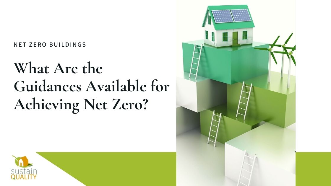 What Are the Guidances Available for Achieving Net Zero_